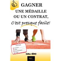 Gagner une médaille ou un contrat, c'est presque facile!