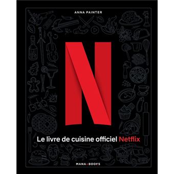 Le livre de cuisine officiel Netflix - 1