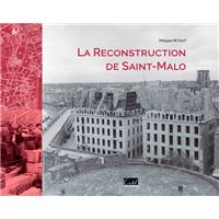 La Reconstruction De Saint-Malo