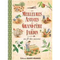 Les meilleures astuces de grand-père au jardin