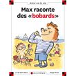 N°12 Max raconte des bobards