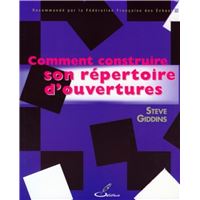 Comment construire son répertoire d'ouvertures