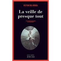 La Veille de presque tout