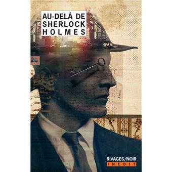 Sherlock Holmes - Au-delà de Sherlock Holmes - 1