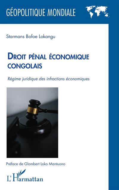 Droit pénal économique congolais - Starmans Bofoe Lokangu - broché