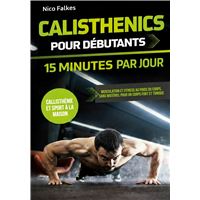 Calisthenics pour débutants - 15 minutes par jour