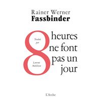 Huit heures ne font pas un jour