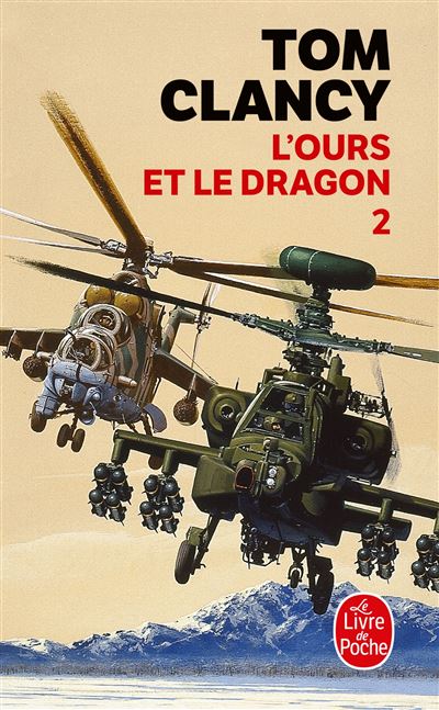 L'Ours et le dragon (Tome 2) - Tom Clancy - Poche