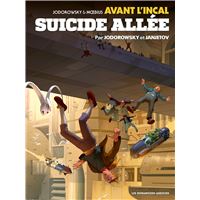 Avant l'Incal T6 : Suicide Allée