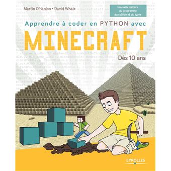 Minecraft - Des 10 ans - Apprendre a coder en python avec minecraft - O ...