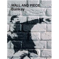 Banksy Wall and Piece (Paperback) /anglais