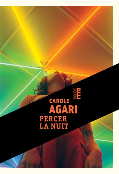 Carole Agari - Percer la nuit (2025)