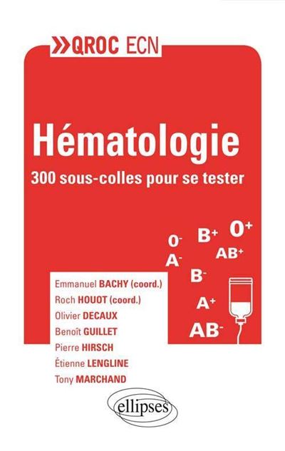Hématologie - broché - Roch Houot, Emmanuel Bachy, Pierre Hirsch ...