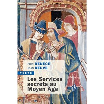 Les services secrets au moyen âge - 1