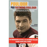 Poulidor par Raymond Poulidor