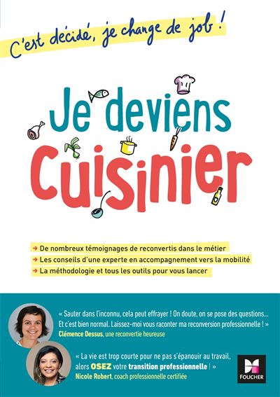 C'est décidé, je change de job ! Je deviens cuisinier