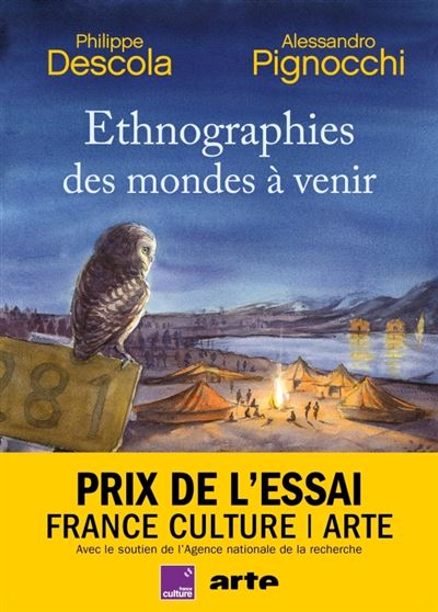 Ethnographies des mondes à venir - Philippe Descola, Alessandro Pignocchi (2022)