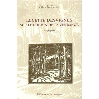 Lucette desvignes sur le chemin de la vendange - 1