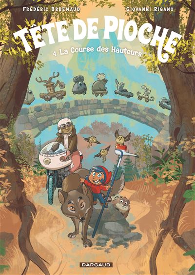 Tête de pioche - Tome 04 - La course des hauteurs (Brrémaud & Rigano) (2025)