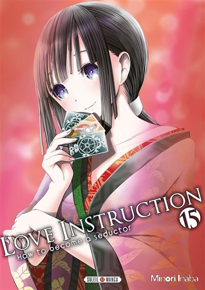 Love Instruction T15 - Minori Inaba - broché
