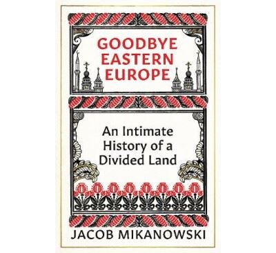 Goodbye Eastern Europe