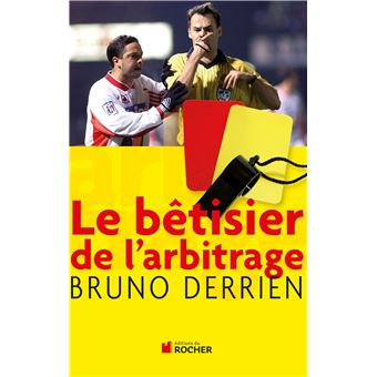 Le bêtisier de l'arbitrage - 1