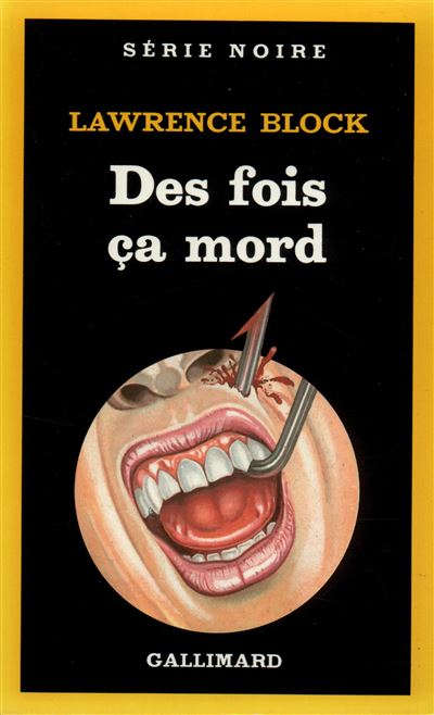 Des fois ça mord - Lawrence Block (1985)