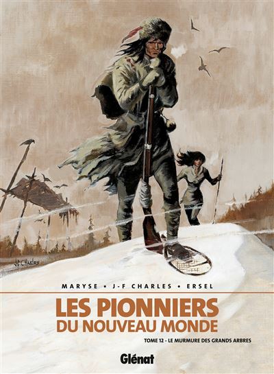 Les pionniers du Nouveau Monde - Tome 12