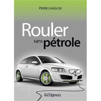 Rouler sans pétrole - 1
