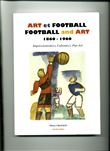 ART &FOOTBALL, Impressionism(e), Cubism(e),Pop-Art -1860-1960