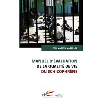 Manuel d'évaluation de la qualité de vie du schizophrène - 1