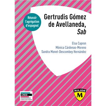 Agrégation d'espagnol 2025 : Gertrudis Gómez de Avellaneda, "Sab"