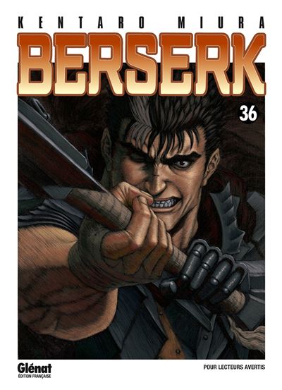 Berserk - Tome 36 - Kentaro Miura Berserk - Tome 36 - Kentaro Miura