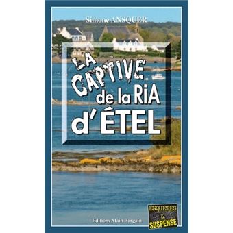 La captive de la ria d’Étel
