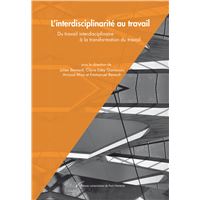 L'interdisciplinarité au travail