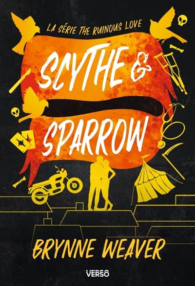 The Ruinous Love Trilogy - Série The Ruinous Love (édition française) : Scythe & Sparrow