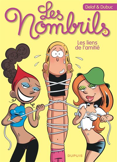 Les Nombrils - Tome 3 - Les liens de l'amitié (Prix réduit)