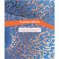 La poésie délivrée