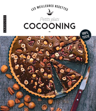 Petits plats cocooning - Collectif - Larousse - broché - Guide