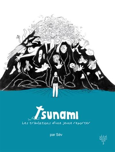 Tsunami. les tribulations d'une jeune reporter Les tribu
