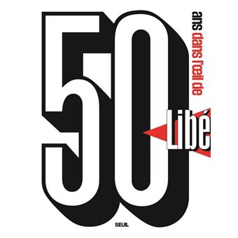 50 ans dans l'oeil de Libération - 1