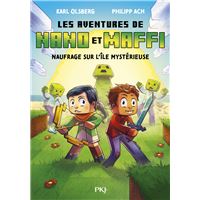 Les aventures de Nano et Maffi - Tome 1 Naufrage sur l'île mystérieuse