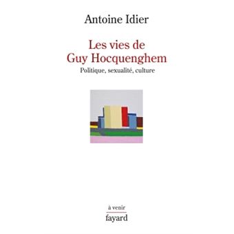 Les vies de Guy Hocquenghem - 1