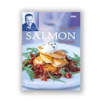 Nick Nairn's Top 100 Salmon Recipes