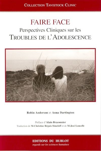 Faire face : pespectives cliniques sur les troubles de l'adolescence