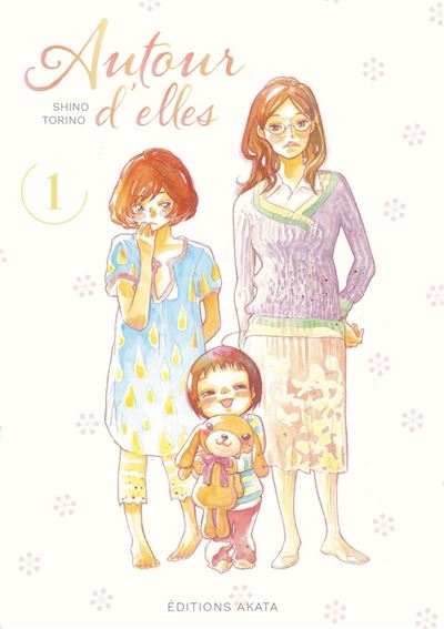 Autour d'elles - Tome 1