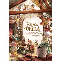 La Maison Okola et autres contes délicats