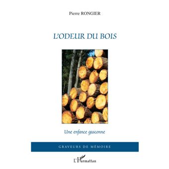 L'odeur du bois - 1