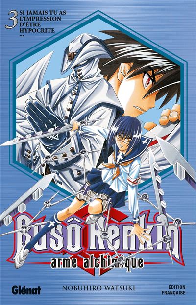 Vol.3 Buso renkin (Si jamais tu as l'impression d'être hypocrite)