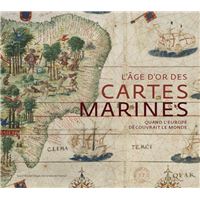 L'Âge d'or des cartes marines